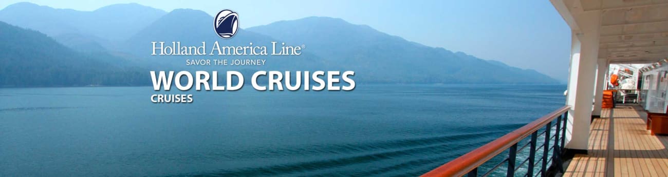 Holland America World Cruises 2020 2021 And 2022 World Holland