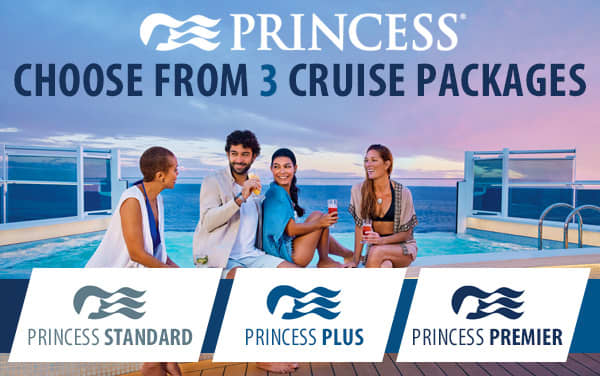 NEW! Choose from 3 Cruise Packages for Princess