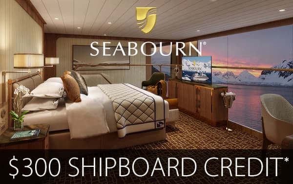 Seabourn: FREE $300 Shipboard Credit*