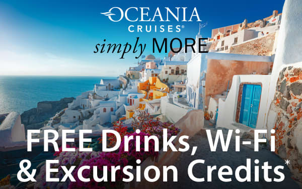 Oceania Cruises: FREE Drinks, WiFi, Excursion C...