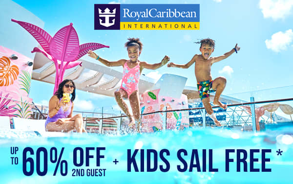 Royal Caribbean: 60% OFF 2nd Guest and Kids Free*