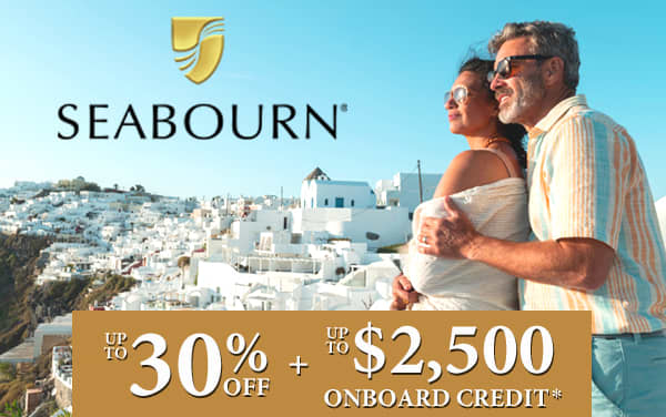 Seabourn: up to 30% OFF and up to $2,500 OBC*