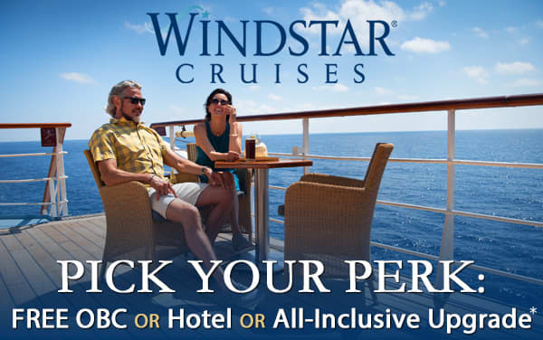 Windstar: Choose Your FREE Perk*