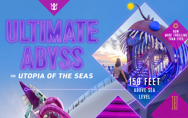 Royal Caribbean Infographic: Utopia of the Seas Ultimate Abyss