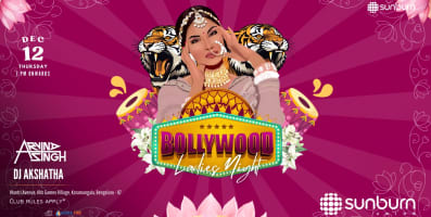 Bollywood Ladies Night | Sunburn Union