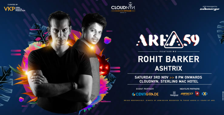 Area 59 ft. Rohit Barker Ashtrix at CloudNYN at CloudNYN in