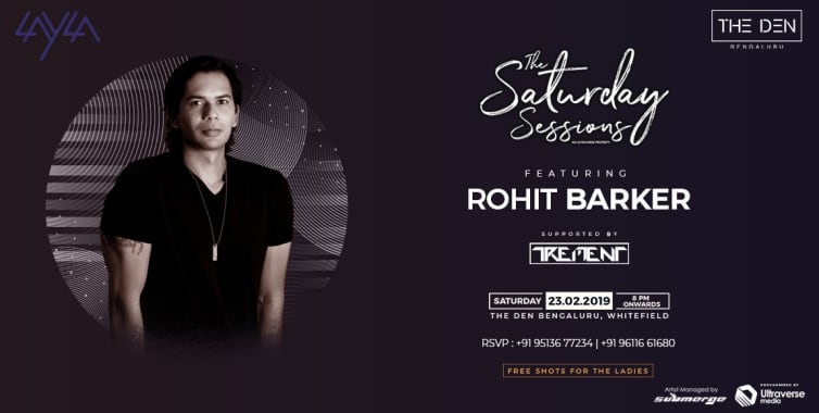 The Saturday Sessions ft Rohit Barker at The Den Bangalore in