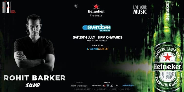 Rohit Barker Live At High Ultra Lounge Overdose Saturday at High