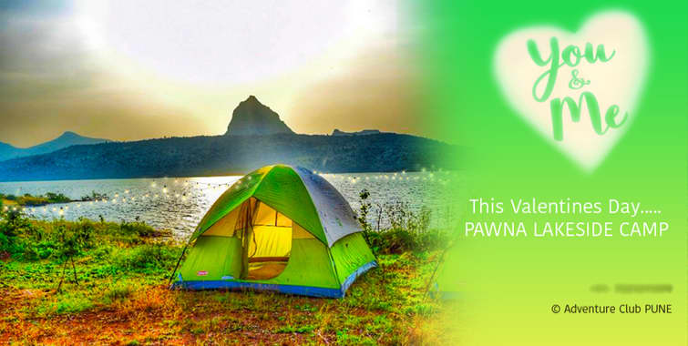 Valentines Day Camping At Pawana Lake At Dews Pawna Camping In Mumbai Highape