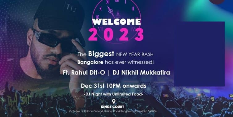 Welcome 23 The Biggest New Year Bash At Kings Court In Bangalore Highape