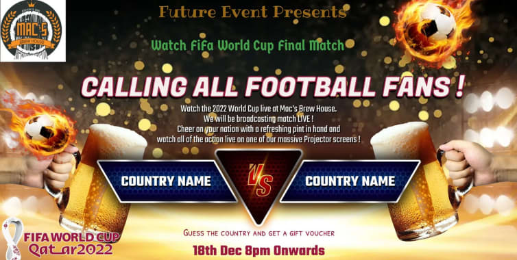 Fifa World Cup 2022 Watch FIFA World Cup Finals At Mac's Brew