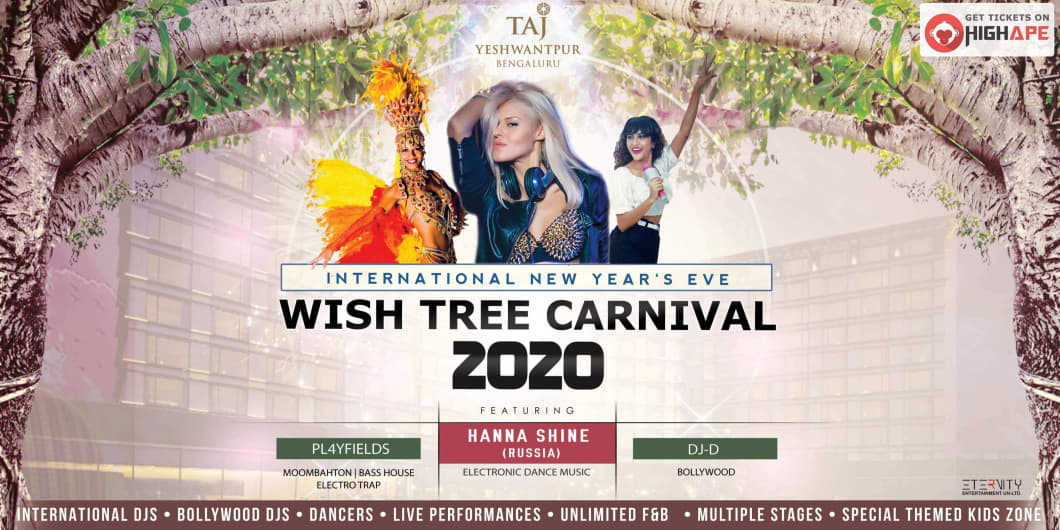 TAJ&#039;s Biggest Carnival 2020 - WishTree New Year&#039;s Eve at Taj Yeshwantpur, Bengaluru in Bangalore