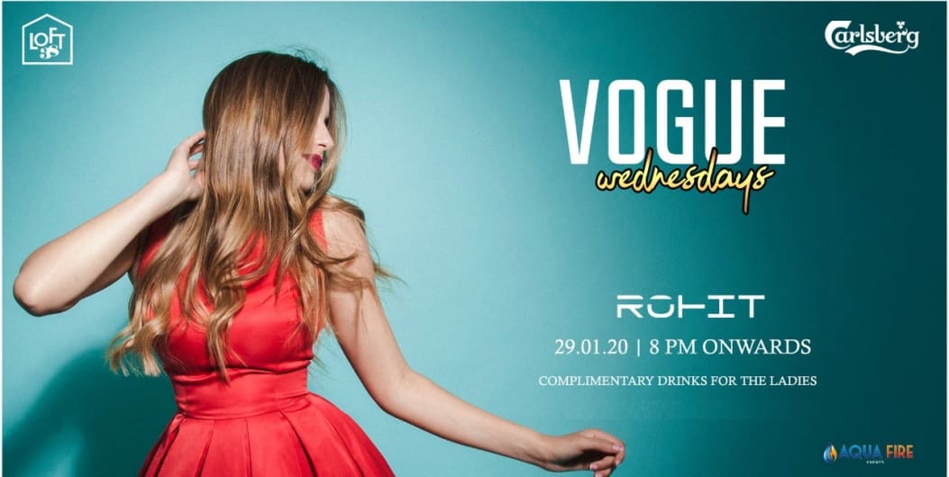 Vogue Wednesday, LOFT38 at Loft 38 in Bangalore HighApe