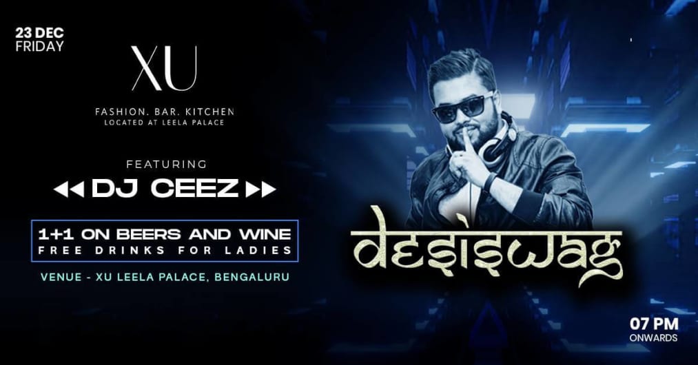 Desi Swag At XU Fashion Bar Kitchen In Bangalore HighApe desi-swag-at-xu-fashion-bar-kitchen-in-bangalore-highape