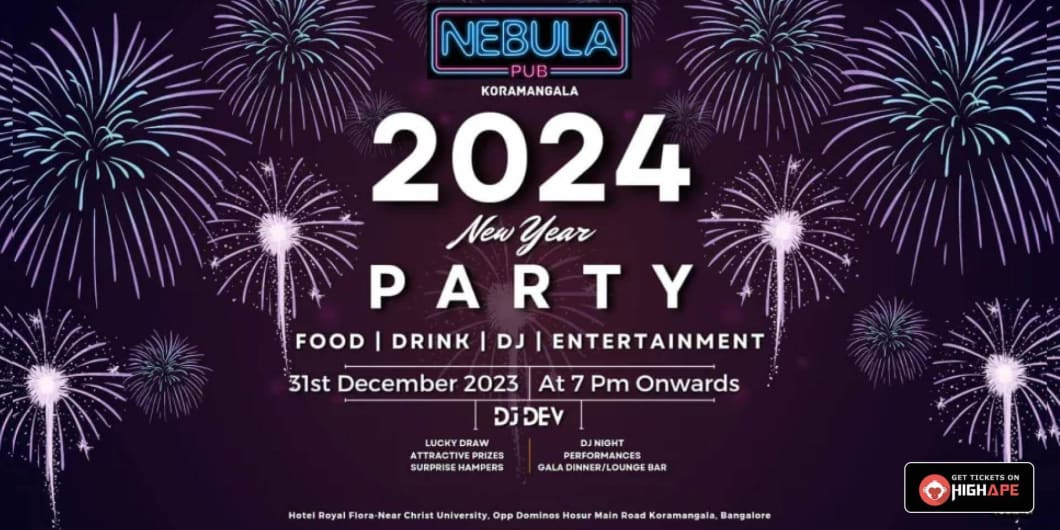 2024 New Year Party Nebula Pub At Nebula Pub In Bangalore HighApe   Xs4t57mkjxreosupqraj 