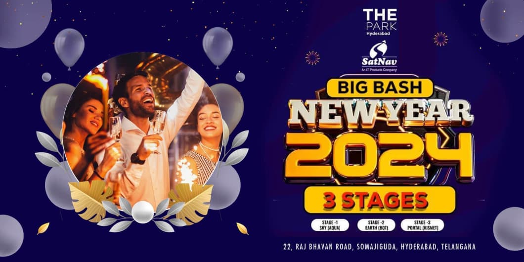 Big Bash NYE 2024 Hyderabad 3 Stage New Year at The Park Hyderabad in