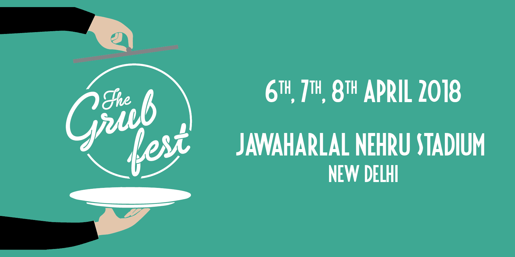 The Grub Fest 2018 - Jawaharlal Nehru Stadium - New Delhi