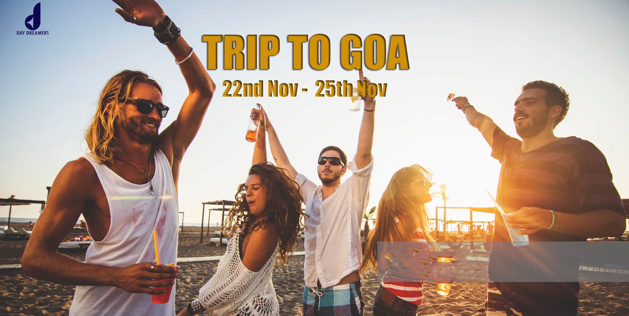 Trip To Goa - Lets Celebrate