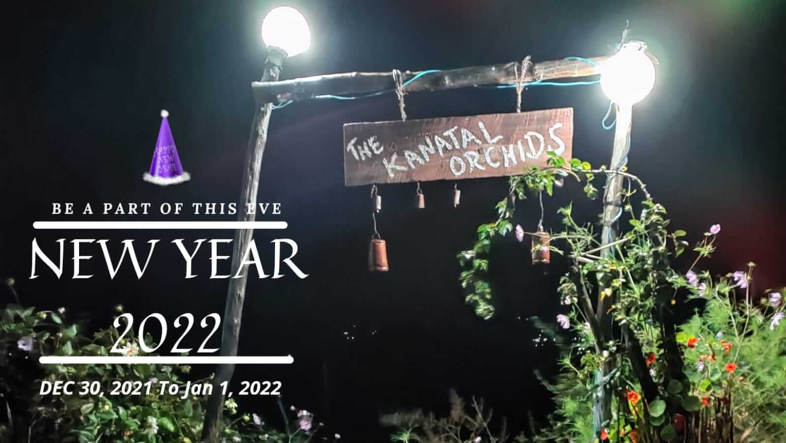 New Years 2022 At Kanatal Orchids