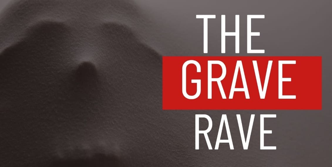 The Grave Rave - Halloween