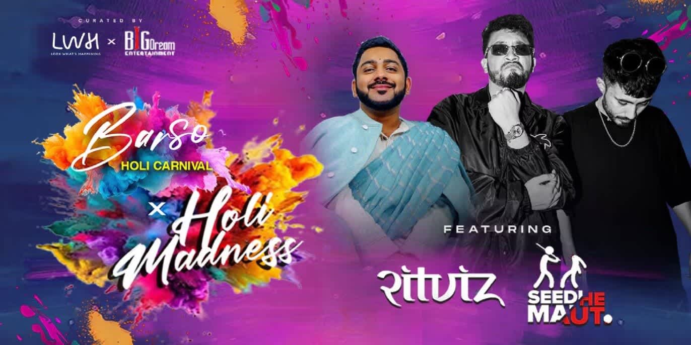 Barso Holi Carnival Ft Ritviz And Seedhe Maut | Pune