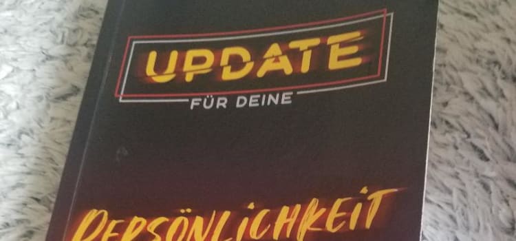 Buchrezension Nr. 2 – Update für Deine Persönlichkeit Buch