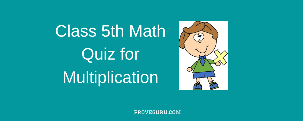 Class 5th Math Quiz