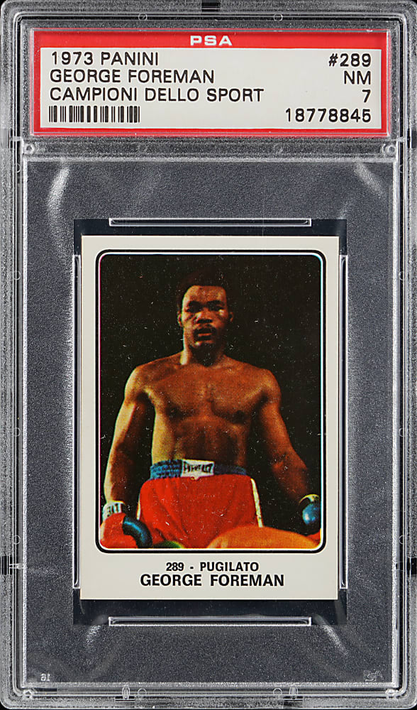 1973 Panini Campioni Dello Sport #289 George Foreman Rookie PSA NM 7