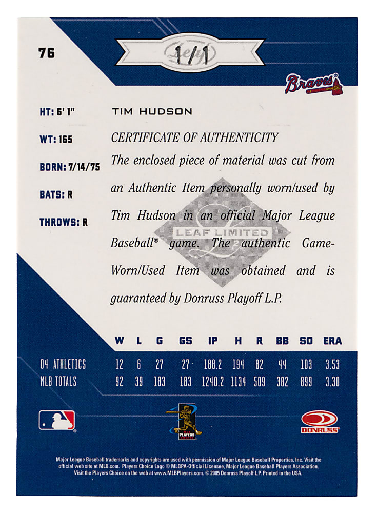 2005 Leaf Limited #76 Tim Hudson MLB Logoman Patch #1/1