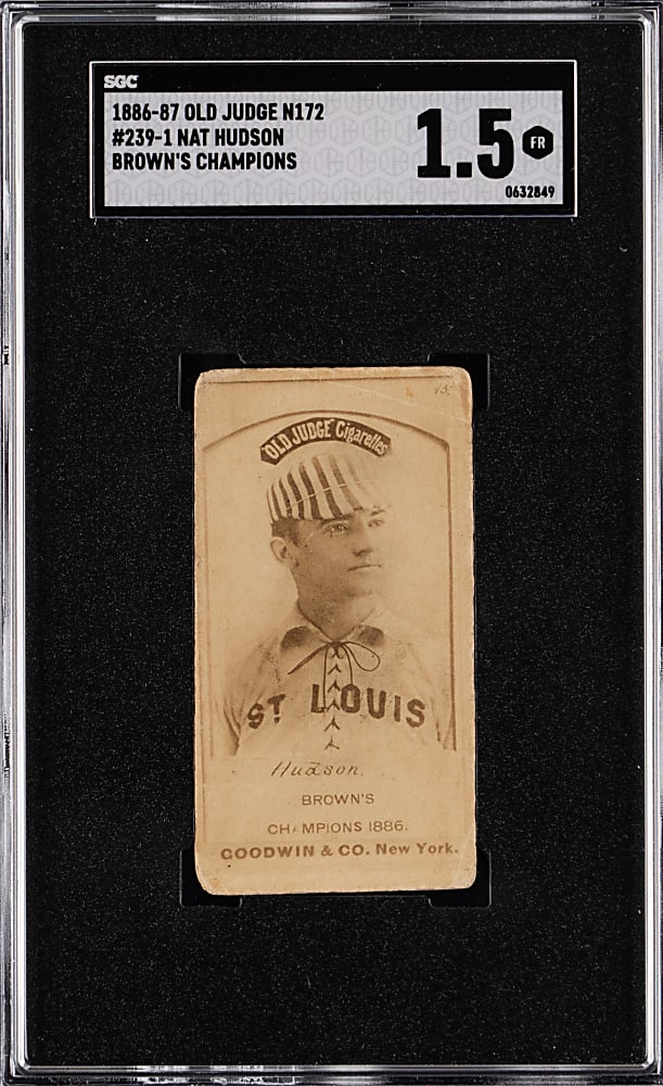 1887 N172 Old Judge #239-1 Nat Hudson Browns Champions SGC FAIR 1.5