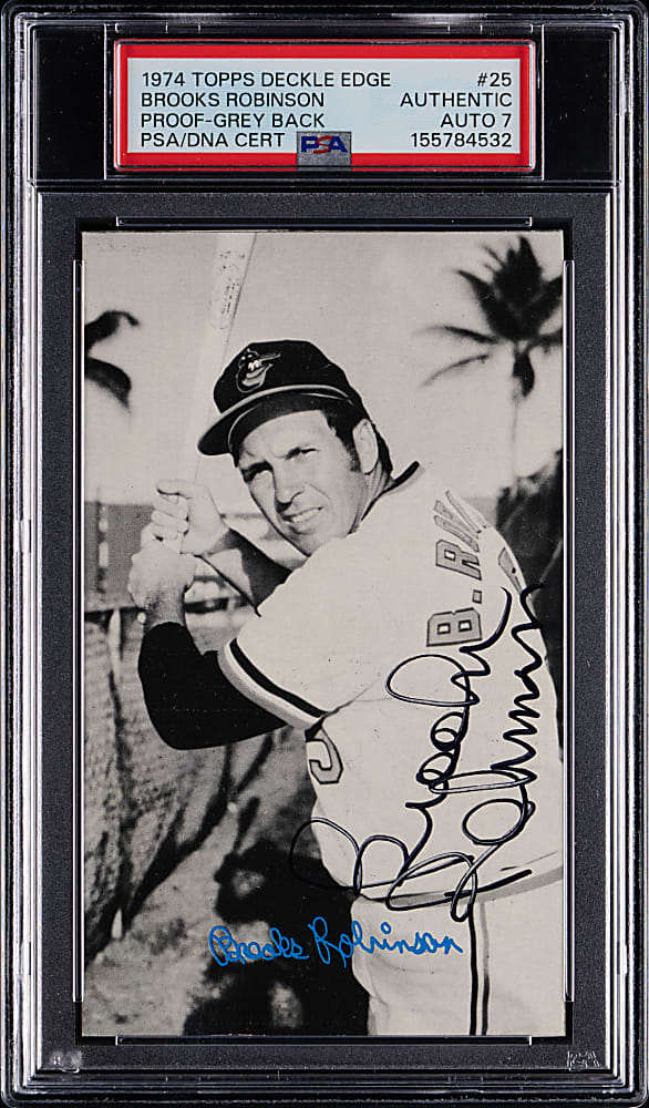 Signed 1974 Topps Deckle Edge #25 Brooks Robinson Gray Back Proof PSA/DNA Authentic with Auto Grade 7 - Population 1