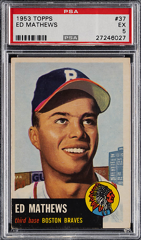 1953 Topps #37 Eddie Mathews PSA EX 5