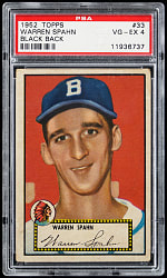 1952 Topps #33 Warren Spahn Black Back PSA VG-EX 4