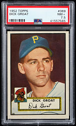 1952 Topps #369 Dick Groat Rookie High Number PSA NM+ 7.5