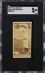 1886-1887 N172 Old Judge #368-4 William (Bill) Phillips Brooklyn SGC EX 5 - Population 1 and Highest Graded by Either SGC/PSA