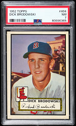1952 Topps #404 Dick Brodowski PSA NM 7 High Number