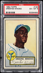 1952 Topps #195 Orestes "Minnie" Miñoso Rookie PSA EX-MT 6