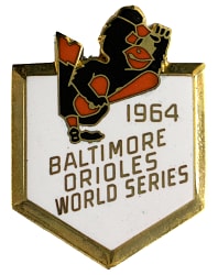 1964 Baltimore Orioles Phantom World Series Press Pin