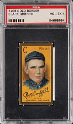 1911 T205 Gold Border Clark Griffith PSA VG-EX 4 - Polar Bear Back