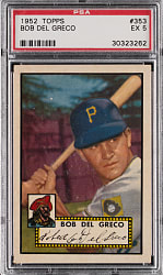 1952 Topps #353 Bob Del Greco High Number PSA EX 5