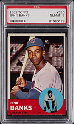 1963 Topps #380 Ernie Banks PSA NM-MT 8