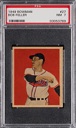 1949 Bowman #27 Bob Feller PSA NM 7
