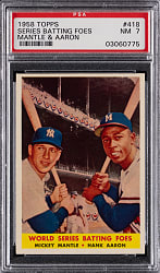 1958 Topps #418 Mickey Mantle/Hank Aaron World Series Batting Foes PSA NM 7
