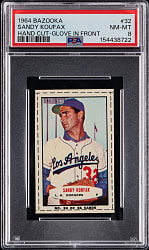 1964 Bazooka #32 Sandy Koufax Hand Cut - Glove in Front PSA NM-MT 8