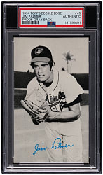 1974 Topps Deckle Edge Proof #45 Jim Palmer Gray Back PSA Authentic