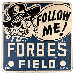 1958-1967 Pittsburgh Pirates Follow Me to Forbes Field Metal Street Sign Featuring Smiling Buc Mascot