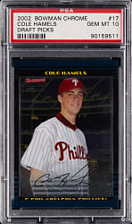 2002 Bowman Chrome Draft Picks #17 Cole Hamels Rookie PSA GEM MINT 10