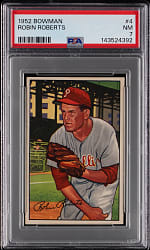 1952 Bowman #4 Robin Roberts PSA NM 7