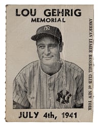 July 4th, 1941 Lou Gehrig Memorial Ticket Stub
