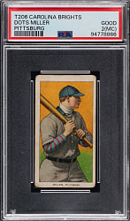 1909-1911 T206 White Border Dots Miller Carolina Brights Back PSA GOOD 2 (mc)